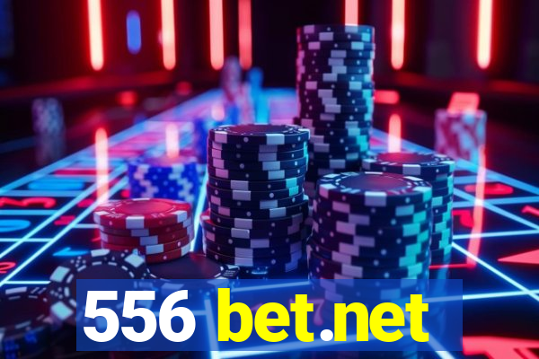 556 bet.net